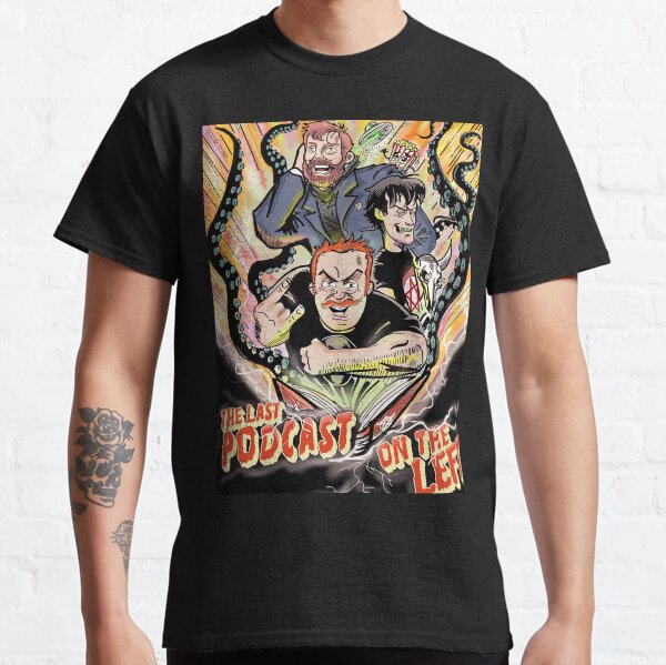 Cendol The Last Podcast Show 2 2019 Classic T-Shirt