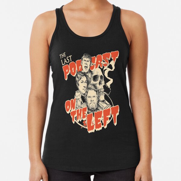 Senamu The Last Podcast Show 2 2019 Racerback Tank Top