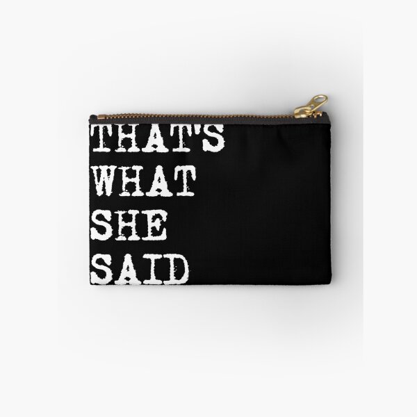 Item preview, That's What She Said designed and sold by Pointit.
