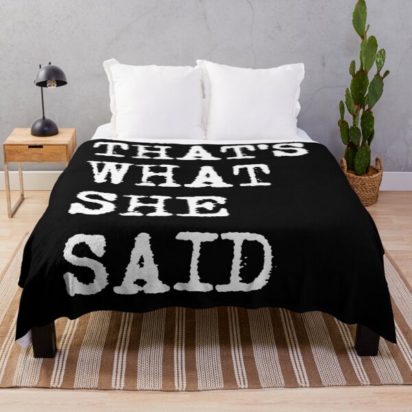 Item preview, That's What She Said designed and sold by Pointit.