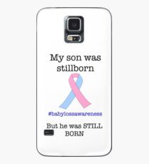 Mein Sohn wurde tot geboren, aber er wurde NOCH GEBOREN Hülle & Klebefolie für Samsung Galaxy