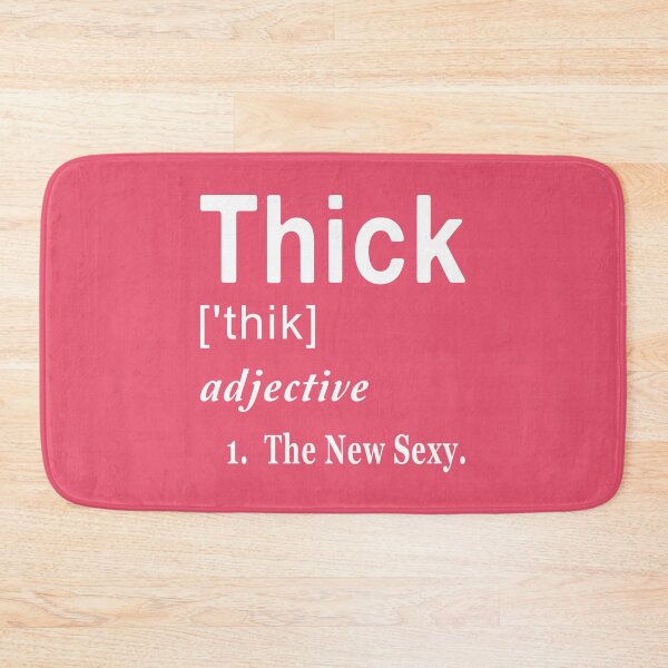 Item preview, Thick is The New Sexy - Word Definition designed and sold by NoBonesLife.