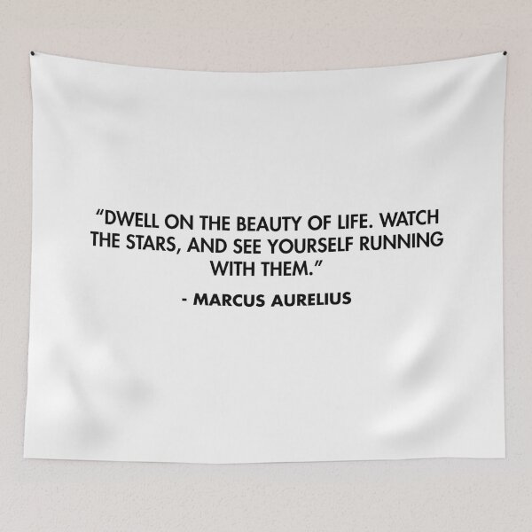Item preview, “Dwell on the beauty of life. Watch the stars, and see yourself running with them.” - Marcus Aurelius designed and sold by AlanPun.