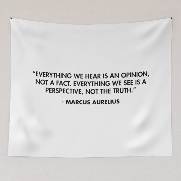 Item preview, “Everything we hear is an opinion, not a fact. Everything we see is a perspective, not the truth.” - Marcus Aurelius designed and sold by AlanPun.