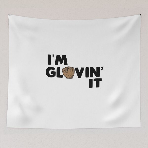 Item preview, I'm Glovin' It - Baseball designed and sold by Superhero Gear.