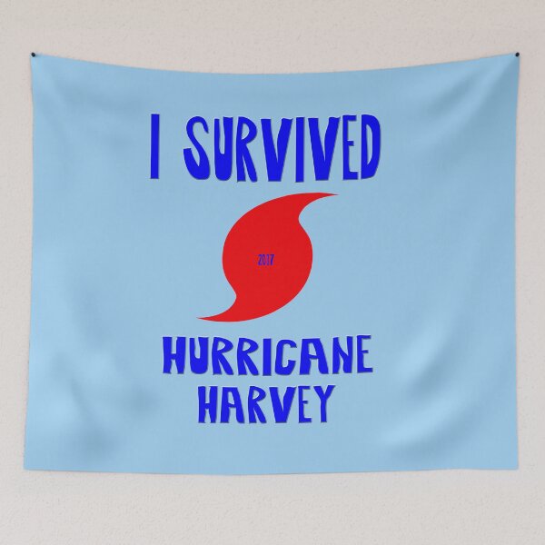 Item preview, I Survived Hurricane Harvey designed and sold by Frankie Cat Photography.