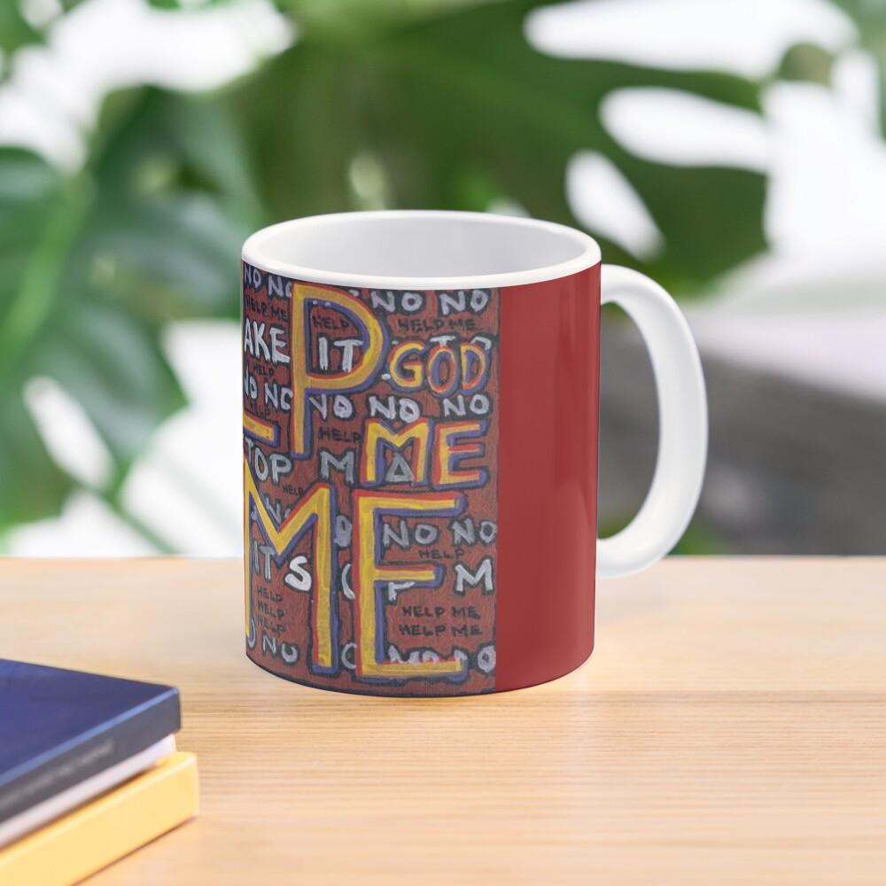 HELP ME - God, Help Me! - Brianna Keeper Painting Coffee Mug