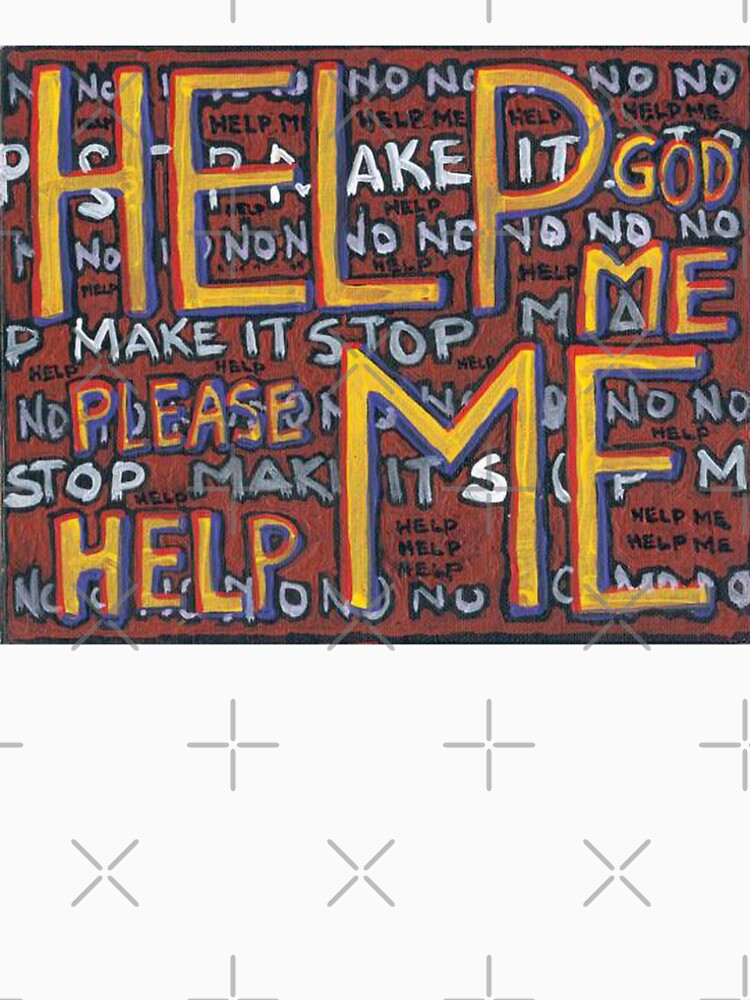 HELP ME - God, Help Me! - Brianna Keeper Painting by willpate