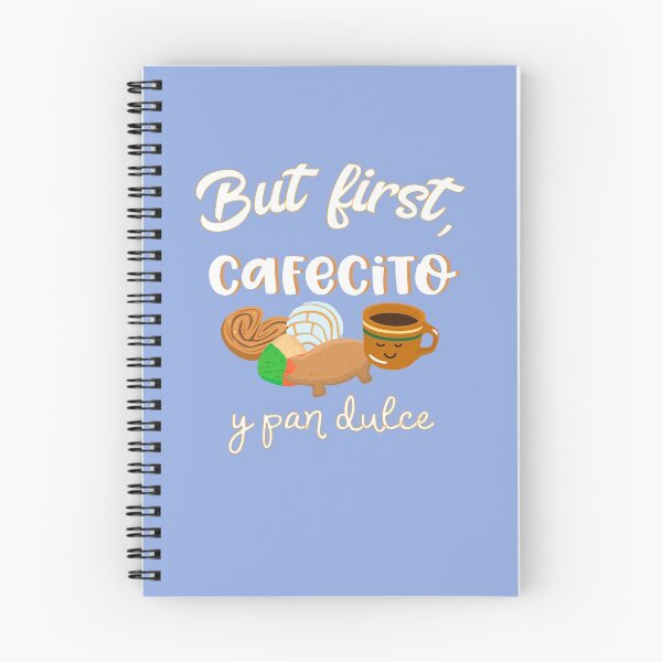 Item preview, But first, Cafecito y pan dulce designed and sold by myrgomez.