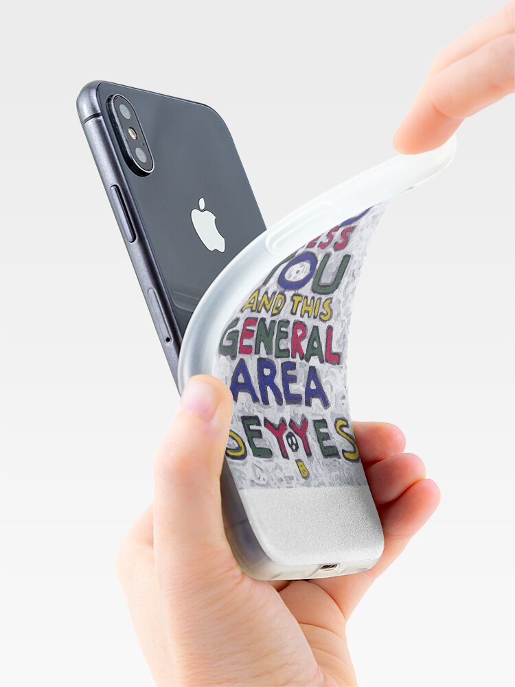 Alternate view of God Bless You And This General Area - Say Yes - Brian Keeper Painting iPhone Case & Cover