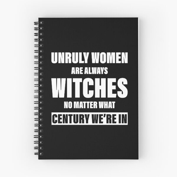 Item preview, Unruly Women Are Always Witches designed and sold by MartineMeeka.