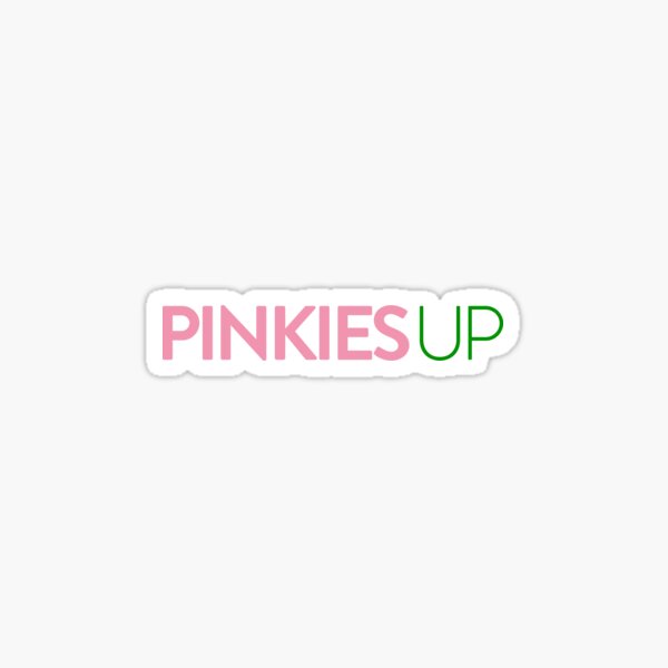 Pinkies UP Sticker