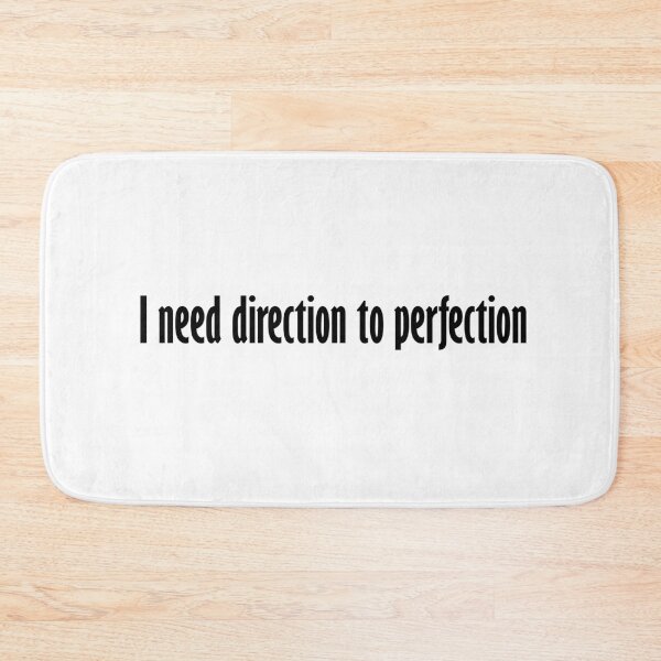 Item preview, I need direction to perfection designed and sold by Zos Design.