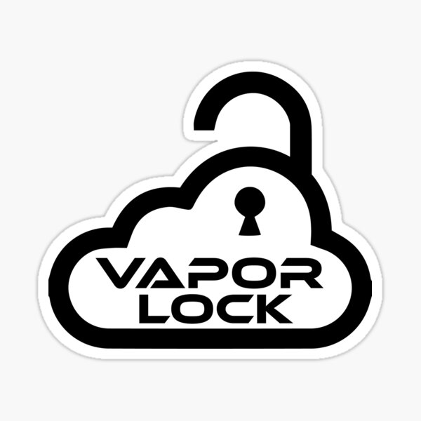 vapor-lock-sticker-for-sale-by-robbr-redbubble