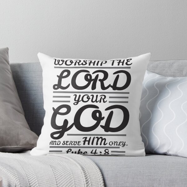 Item preview, Luke 4:8 Worship The Lord Your God And Serve Him Only designed and sold by plushism.