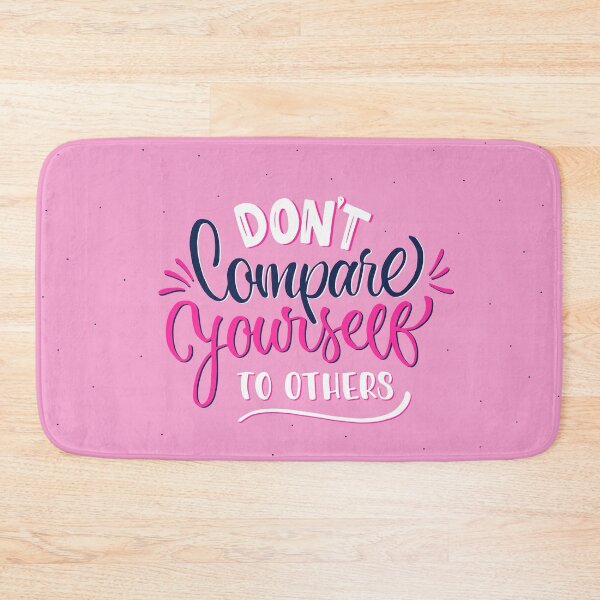 Item preview, Don´t compare yourself to others designed and sold by madeintype.