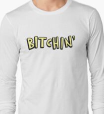 Camiseta de manga larga bitchin '