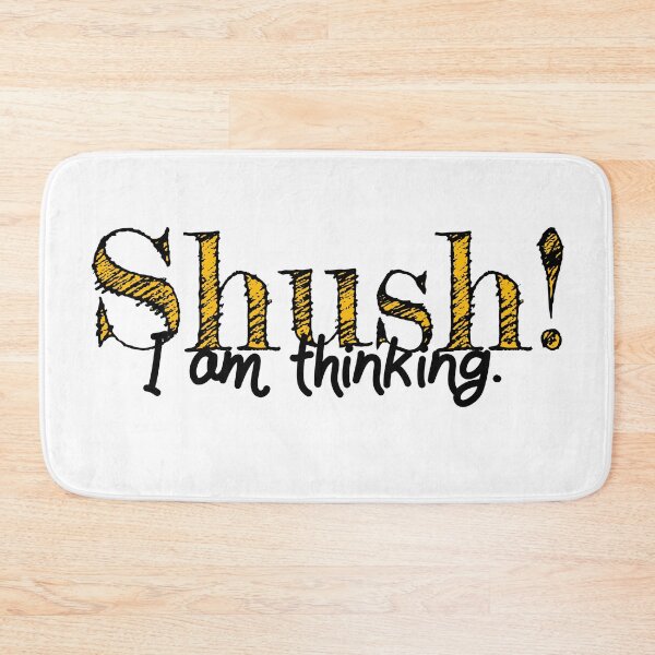 Item preview, Shush! I am thinking design  designed and sold by Lupappdesigns.