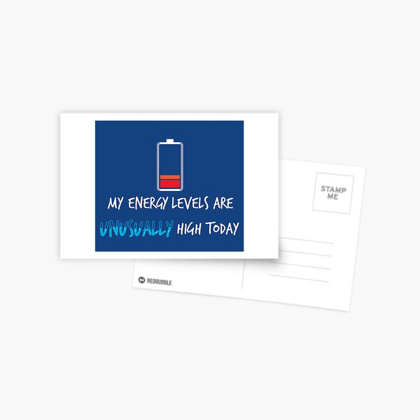 We All Need A Little More Energy Postcard