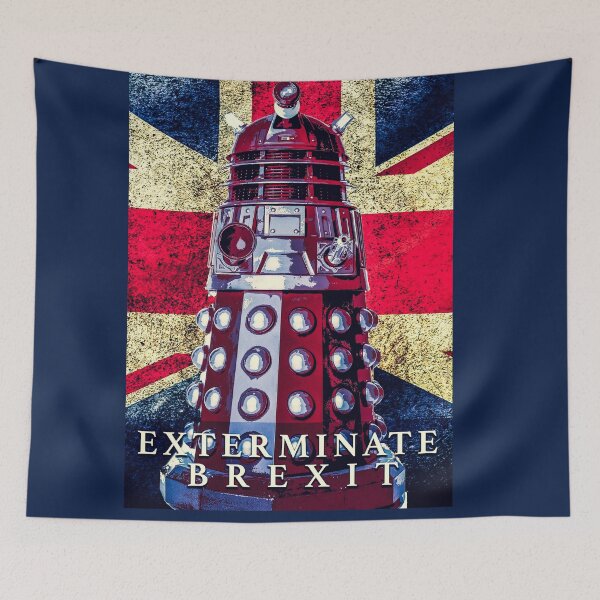 Item preview, EXTERMINATE BREXIT!!! designed and sold by Gallifrey1995.