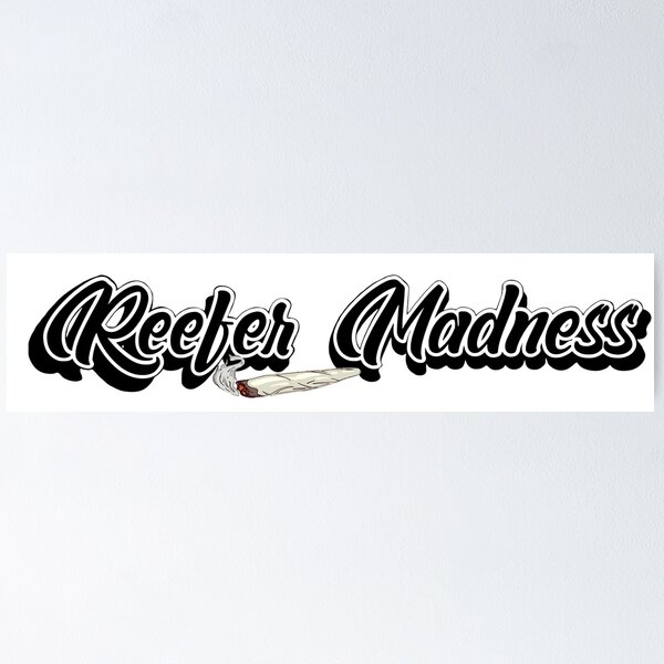Item preview, Reefer Madness art designed and sold by Budzbuddha1.