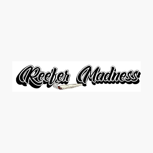Item preview, Reefer Madness art designed and sold by Budzbuddha1.