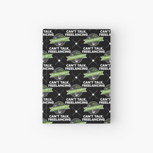 Can't Talk, Freelancing Hardcover Journal