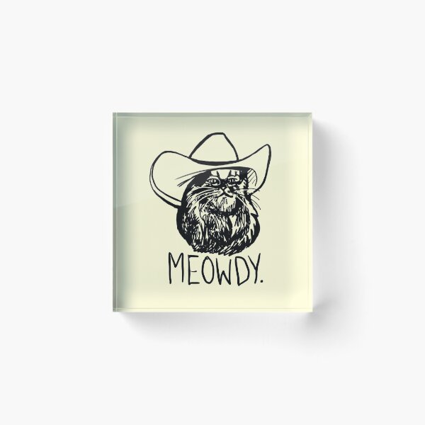 Item preview, Meowdy Texas Cat Meme designed and sold by sketchNkustom.