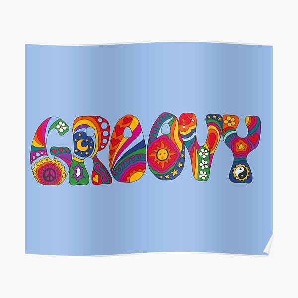 Psychedelic Groovy Poster