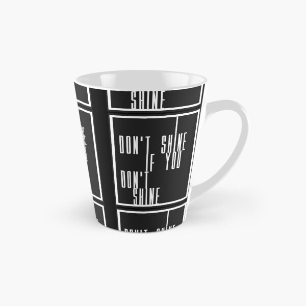 Item preview, I Don't Shine, If You Don't Shine designed and sold by boxoflyrics.