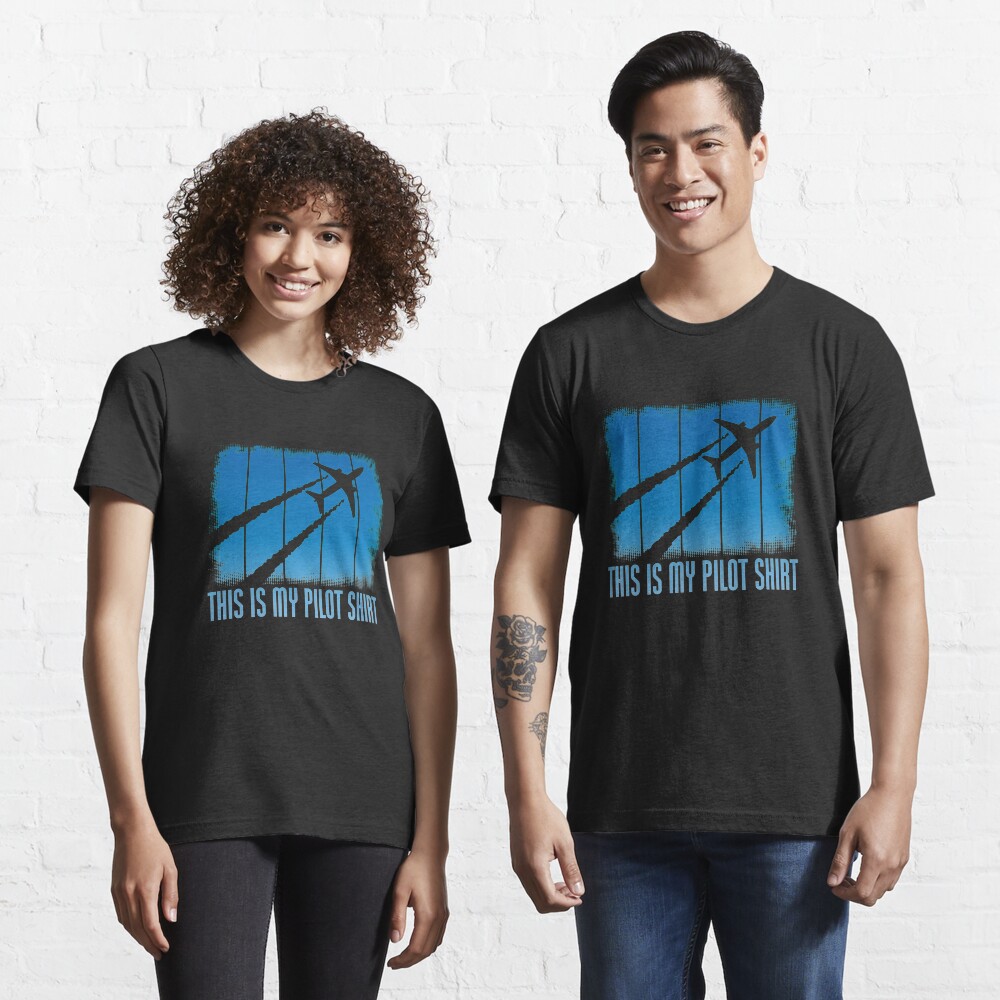 Dies ist mein Pilot Shirt - Funny Aviation Zitate Geschenk Essential T-Shirt