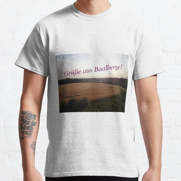 Greetings from Baalberge Classic T-Shirt
