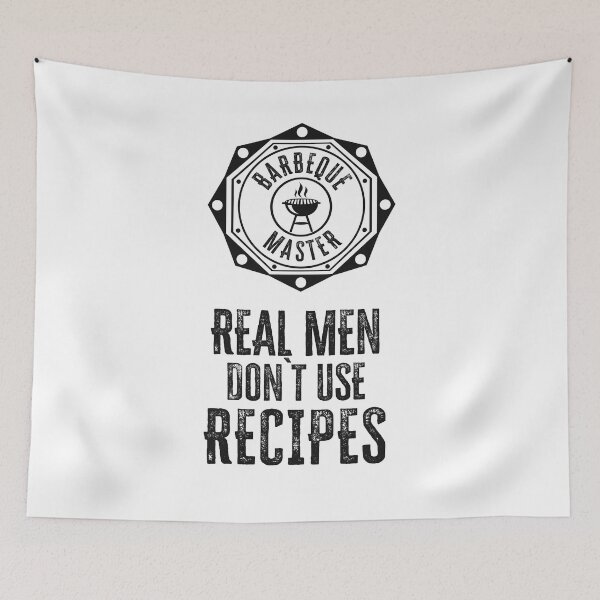 Item preview, Real Men don`t use recipes funny cooking bbq quote designed and sold by Naumovski.