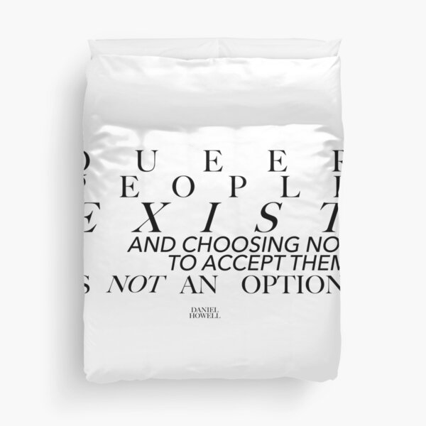 Queer People Exist Duvet Cover