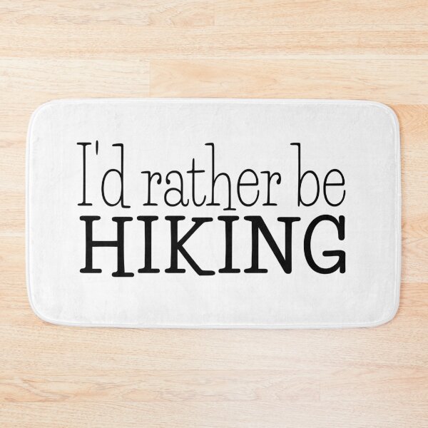 Item preview, I'd rather be hiking designed and sold by designInk.