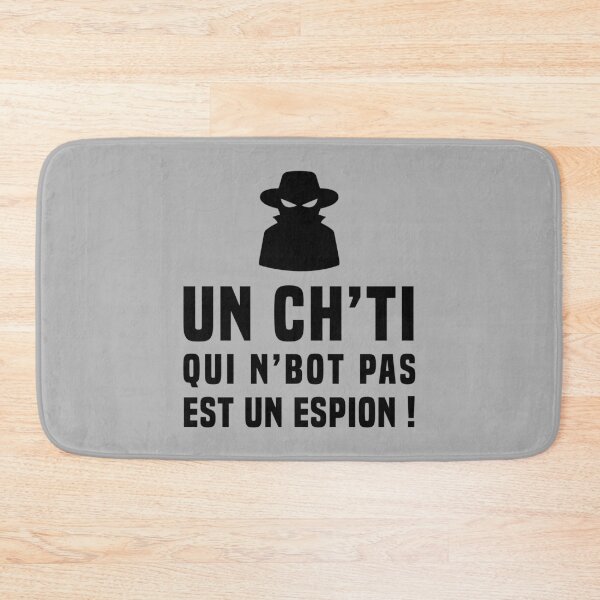 Item preview, A Ch'ti who is not a spy! designed and sold by humour-chti.