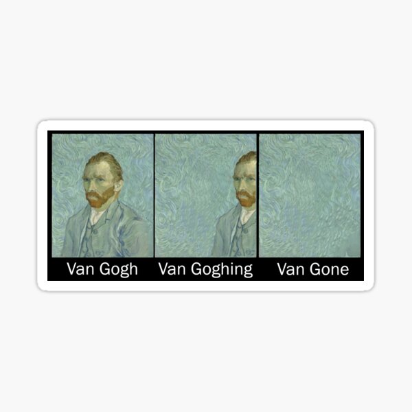 van gogh goghing gone