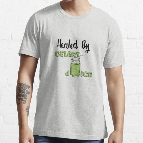 "Celery Juice Healed By Celery Juice" Tshirt for Sale by JuditR