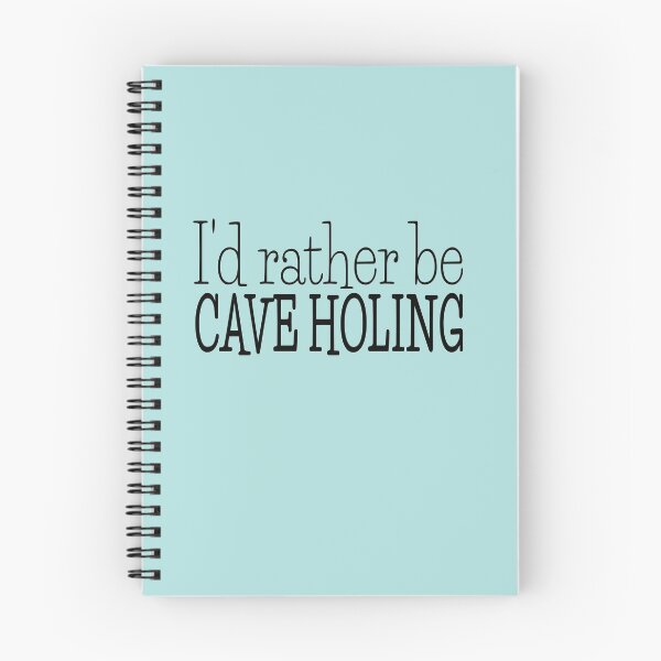 Item preview, I'd rather be cave holing designed and sold by designInk.