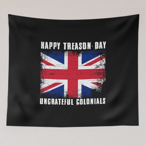Item preview, Happy Treason Day Funny 4th of July USA Independence Celebration Great Britain Flag designed and sold by alenaz.