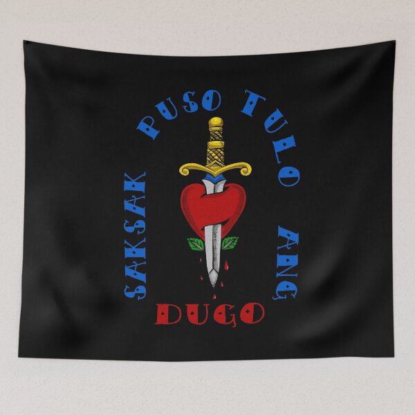 Item preview, SAKSAK PUSO TULO ANG DUGO Shirt designed and sold by aydapadi.