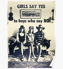 Girls say yes to guys who say no Poster