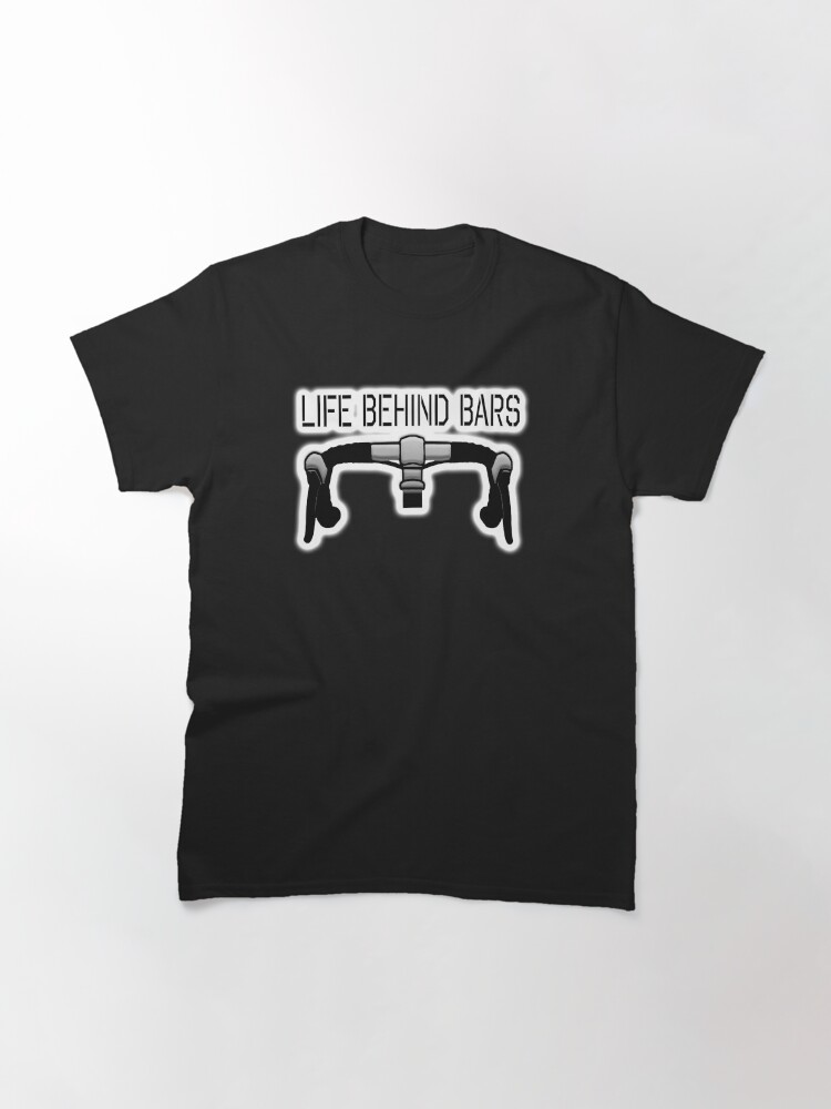 Alternate view of Bicycle. Crime, Cycle, Bike, Racing, Road, Racing, Life behind bars, on BLACK. Classic T-Shirt