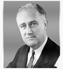 Franklin Delano Roosevelt Poster