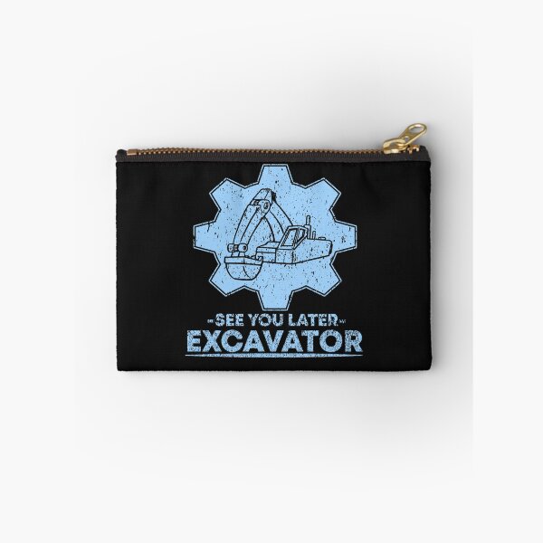 Item preview, Excavator driver see you later saying gift designed and sold by Evelyn Bitter.