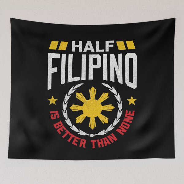 Artikelvorschau, Philippinische Geschenke Half Filipino ist besser als None entworfen und verkauft von Piperblue28.