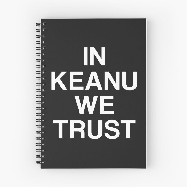 Item preview, In Keanu (Reeves) We Trust designed and sold by srturk.