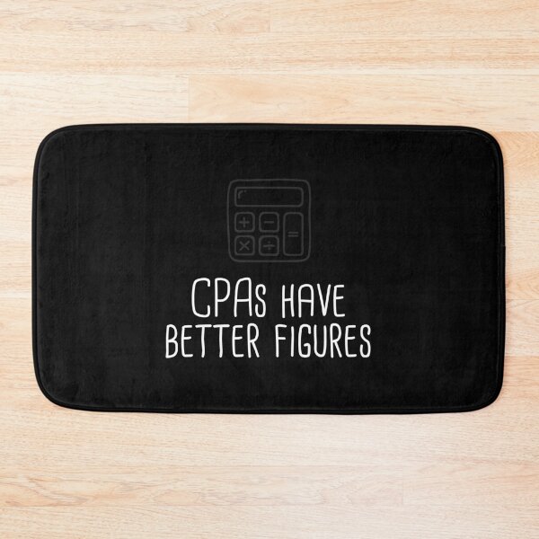 Item preview, CPAs Have Better Figures designed and sold by WordvineMedia.