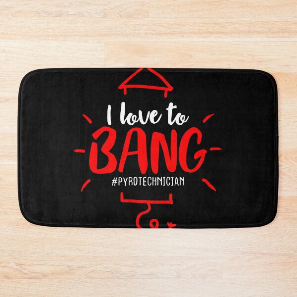 Item preview, I Love To Bang designed and sold by WordvineMedia.