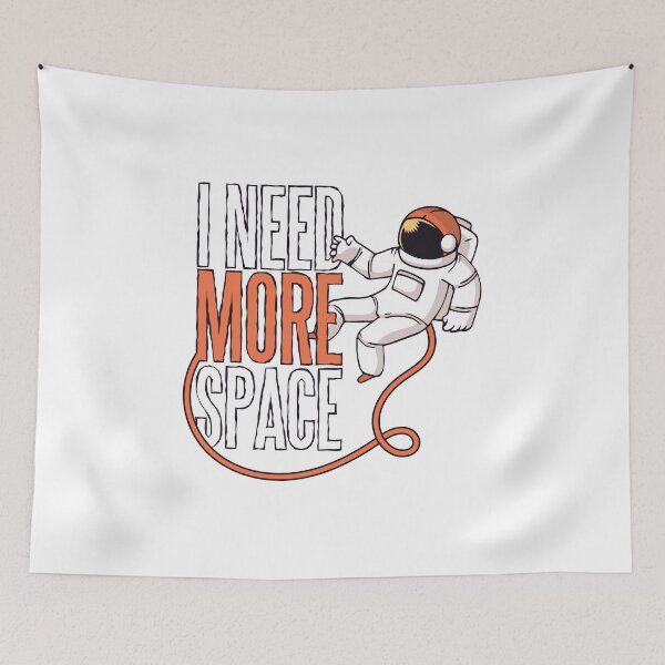 Item preview, Need More Space designed and sold by mehdi-bianco.